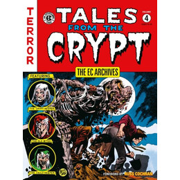 Ec Archives: Tales From the Crypt Volume 4