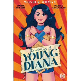 Wonder Woman: the Adventures of Young Diana