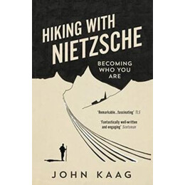 Hiking With Nietzsche