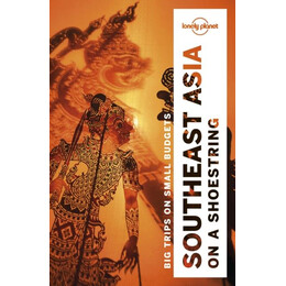 Lonely Planet Southeast Asia on a Shoestring