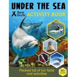 Bear Grylls Sticker Activity: Under the sea