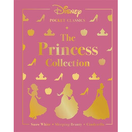 Disney Pocket Classics: the Princess Collection