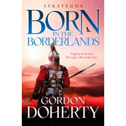 Strategos: Born in the Borderlands