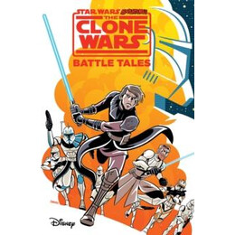 Star Wars Adventures: the Clone Wars - Battle Tales