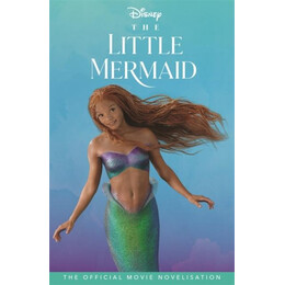 Disney the Little Mermaid: the Official Junior Novelisation