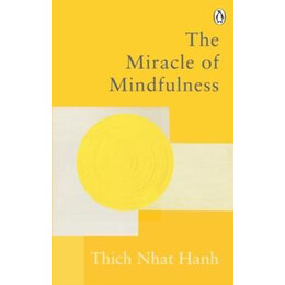 Miracle of Mindfulness