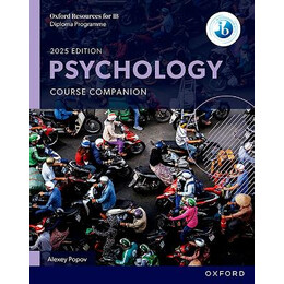 Oxford Resources for the ib Diplome Programme: Psychology Course Companion