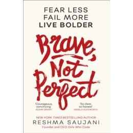 Brave, not Perfect