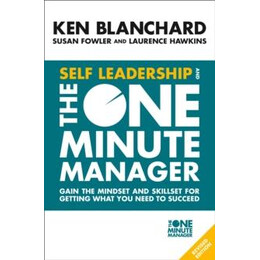 Self Leadership and the one Minute Manager
