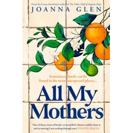 All my Mothers