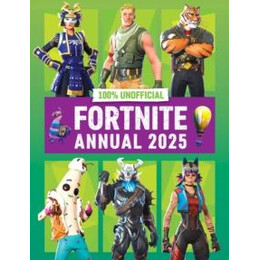 100% Unofficial Fortnite Annual 2025