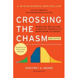 Crossing the Chasm, 3rd Edition