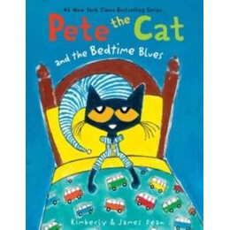 Pete the cat and the Bedtime Blues