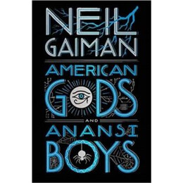 American Gods + Anansi Boys