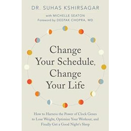 Change Your Schedule, Change Your Life
