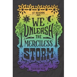 We Unleash the Merciless Storm