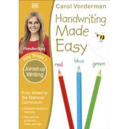 Handwriting Made Easy, Joined-up Writing, Ages 5-7 (Key Stage 1)