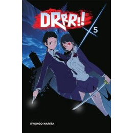 Durarara!!, Vol. 5 (Light Novel)