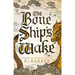 Bone Ship's Wake