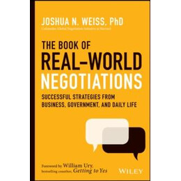 Book of Real-World Negotiations