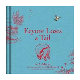 Winnie-the-Pooh: Eeyore Loses a Tail