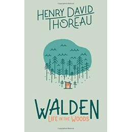 Walden: Life in the Woods