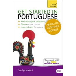 Get Started in Beginner's Portuguese: Teach Yourself