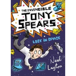 The Invincible Tony Spears: Lost in Space