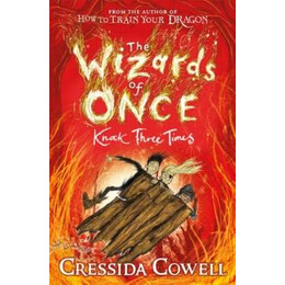 The Wizards of Once: Knock Three Times : Book 3