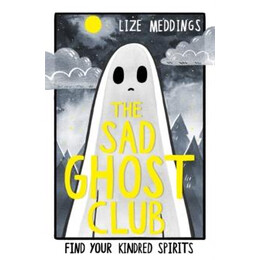 The sad Ghost Club Volume 1