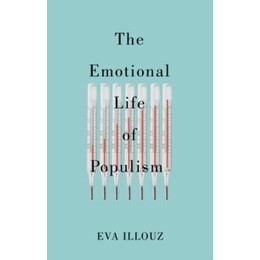 Emotional Life of Populism