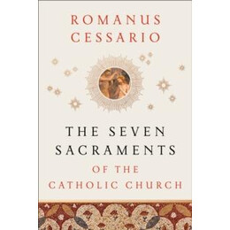 Seven Sacraments of the Catholic Church