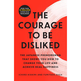 Courage to be Disliked
