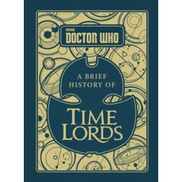 Doctor Who: a Brief History of Time Lords