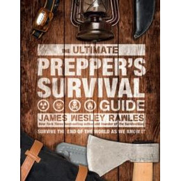Ultimate Prepper's Survival Guide
