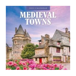 Medieval Towns 2025 Square Wall Calendar