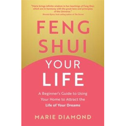 Feng Shui Your Life