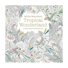 Millie Marotta's Tropical Wonderland