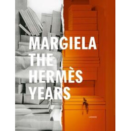 Margiela. the Hermes Years