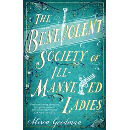 Benevolent Society of ill-Mannered Ladies