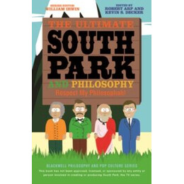 Ultimate South Park and Philosophy