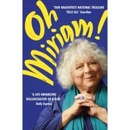 Oh Miriam!