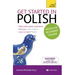 Get Started in Polish Absolute Beginner Course