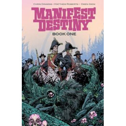 Manifest Destiny Deluxe Edition Book 1