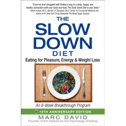 Slow Down Diet