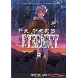 To Your Eternity 20