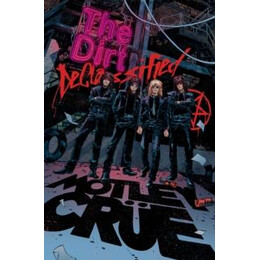Motley Crue - the Dirt: Declassified