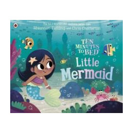Ten Minutes to Bed: Little Mermaid