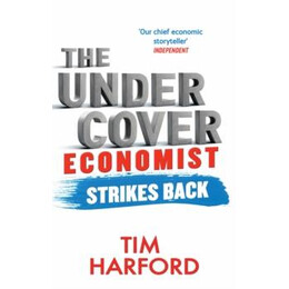 Undercover Economist Strikes Back