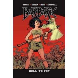 Barbaric Vol. 3 : Hell to pay